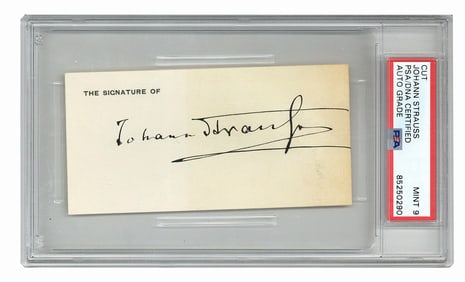 Exquisite Johann Strauss Signature, PSA/DNA Encapsulated and Graded 9!