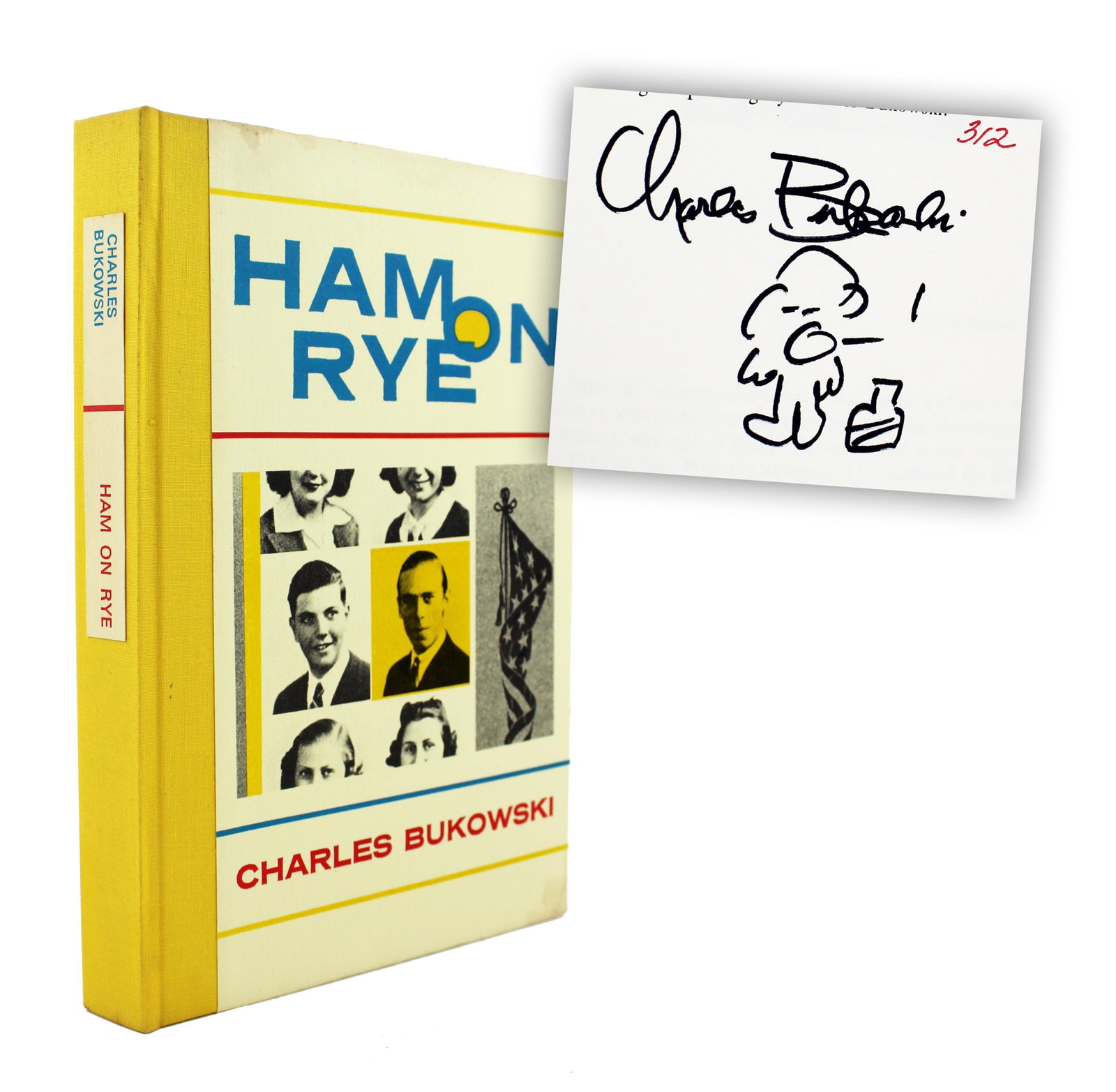 Charles Bukowski 1st Ltd. Edition of "Ham on Rye" Signed with Original Sketch (1 of 7)