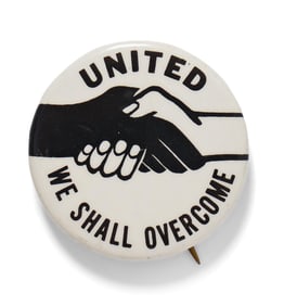 United We Shall Overcome Civil Rights Vintage Pin Button