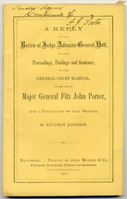 Fitz John Porter Signed & Dedicated Defense Against Bull Run Court-Martial, With Associations to 2
