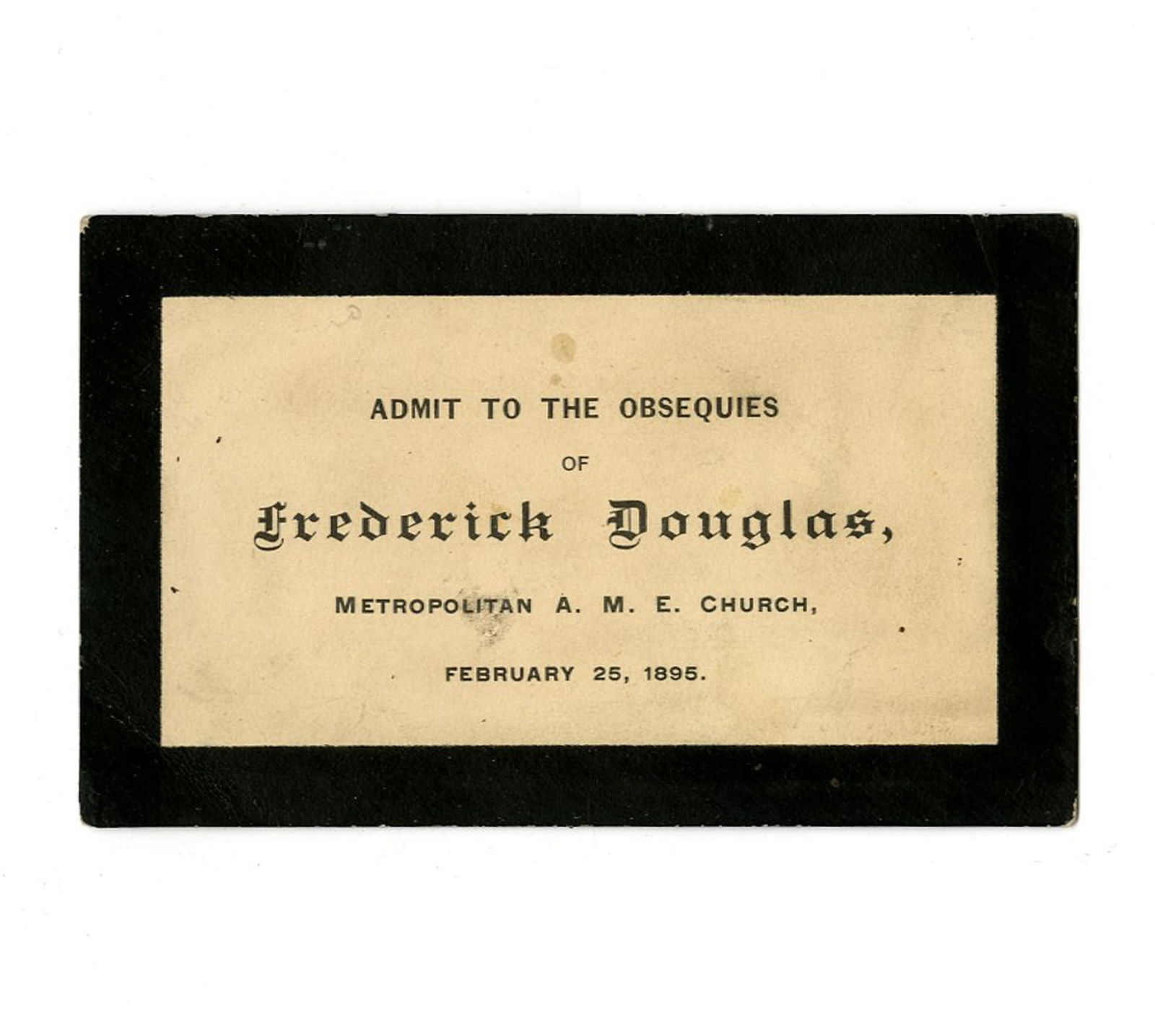 Fredrick Douglass Funeral Admission Card (1 of 2)