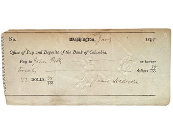 James Madison Signed Check as POTUS During War of 1812 Final Stages, Days Before Jackson's Victory