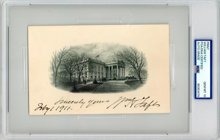 William Taft Signed White House Engraving as President, PSA/DNA GEM MT 10!