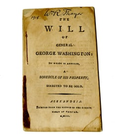 First Printing of "The Will of General George Washington", Belonging to William Thayer