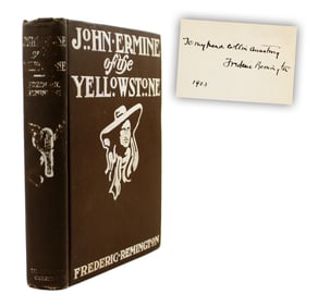 Frederic Remington Signed 1st Edition Copy of Book "John Ermine of the Yellowstone"