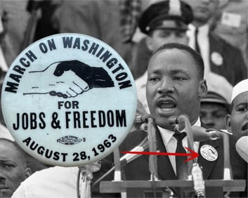 Original March on Washington Button from MLK's "I Have a Dream" Speech