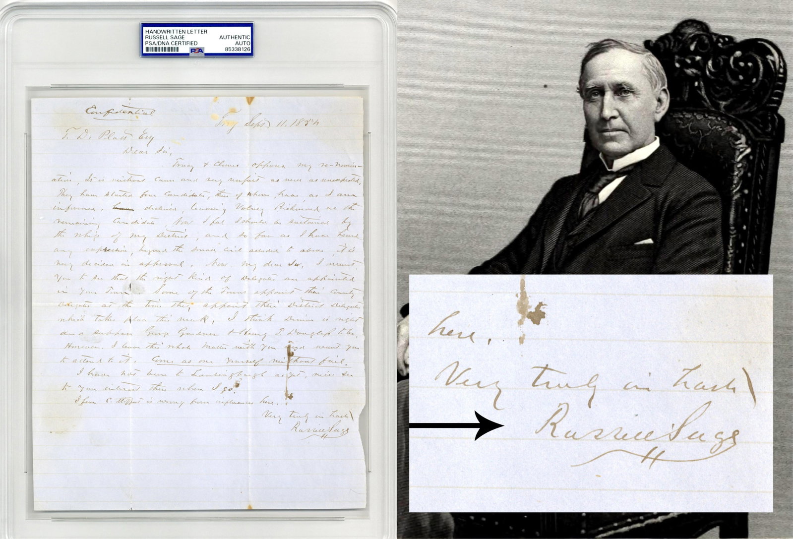 Russell Sage on "malicious falsehoods" During his Campaign, PSA/DNA: Russell Sage Troy, NY, September 11, 1854 Russell Sage on "malicious falsehoods" During his Campaign, PSA/DNA ALS A scarce autograph letter signed sending news of his campaign, Troy, NY, Sep