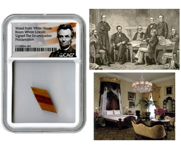 White House Relic from Room Lincoln Signed Emancipation Proclamation. CAG Encapsulated.