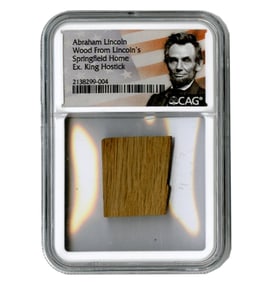 Abraham Lincoln Wood from his Springfield Home. CAG Encapsulated. Ex. King Hostick