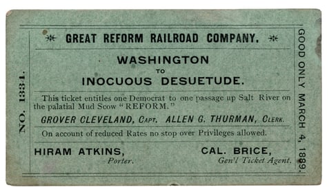 Grover Cleveland Mock "Innocuous Desuetude" Ticket, 1889