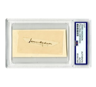 James Madison Clipped Signature, PSA Graded and Encapsulated