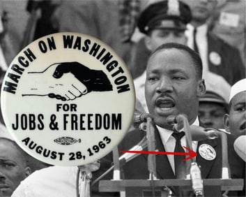 Original March on Washington Button from MLK's "I Have a Dream" Speech