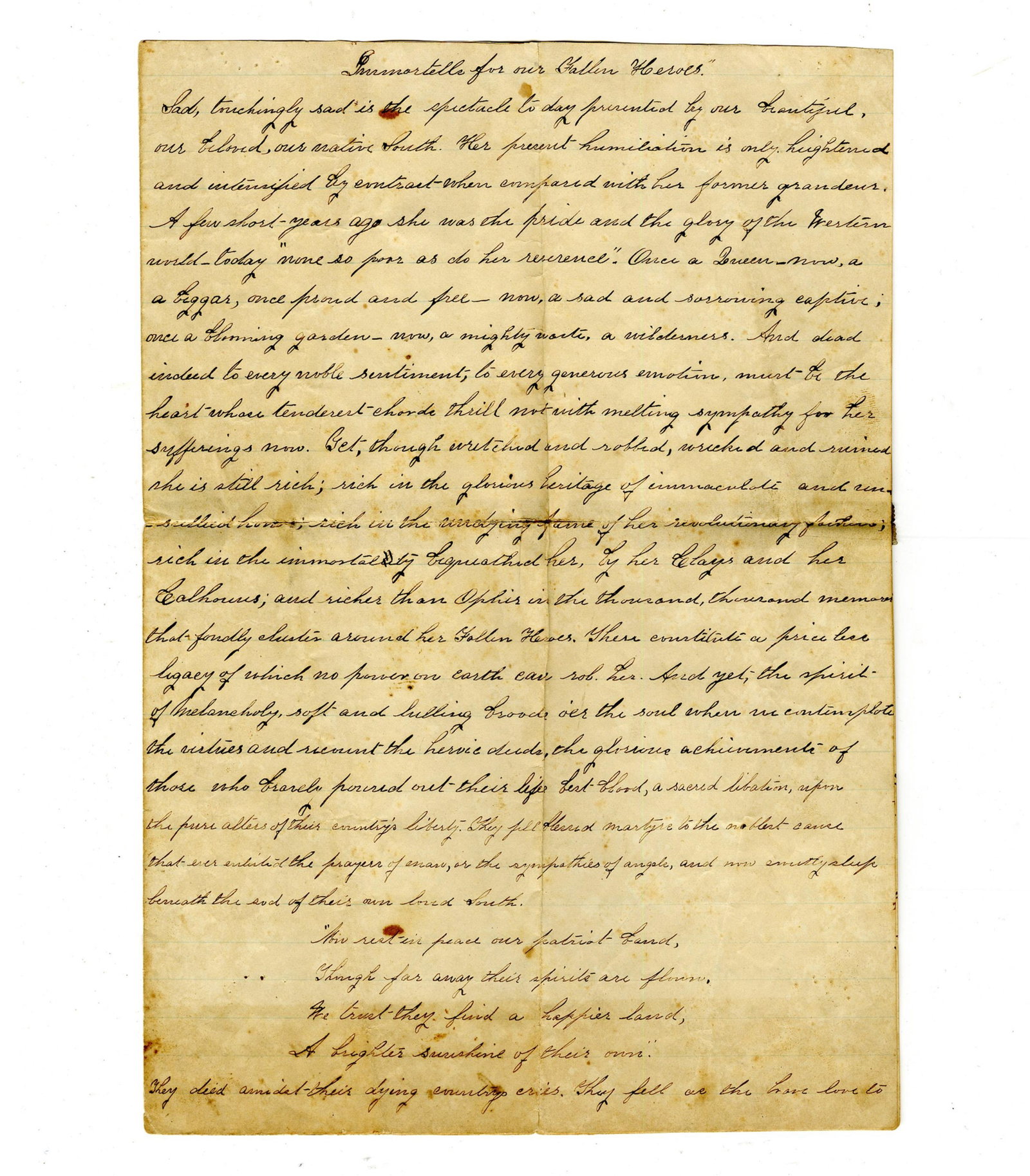 Immortelle for our Fallen Heroes Pro-Southern Manuscript Post-Confederate Surrender, Likely Written: Confederacy n.p., ca. April 1865 "Immortelle for our Fallen Heroes" Pro-Southern Manuscript Post-Confederate Surrender, Likely Written by a Woman AM A handwritten manuscript entitled "I