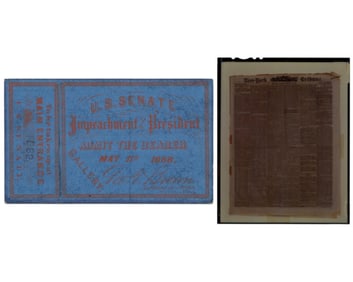 Rare Full Andrew Johnson Impeachment Ticket and NY Tribune Negative!