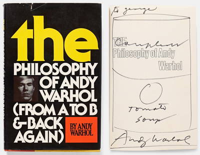 Andy Warhol Signed "The Philosophy of Andy Warhol," With His Hand-Drawn Sketch of Campbell's Soup: Andy Warholn.p., n.d.Andy Warhol Signed "The Philosophy of Andy Warhol," With His Hand-Drawn Sketch of Campbell's Soup CanSigned bookAndy Warhol (1928-1987). A copy of "The Philosophy of Andy Warhol,"
