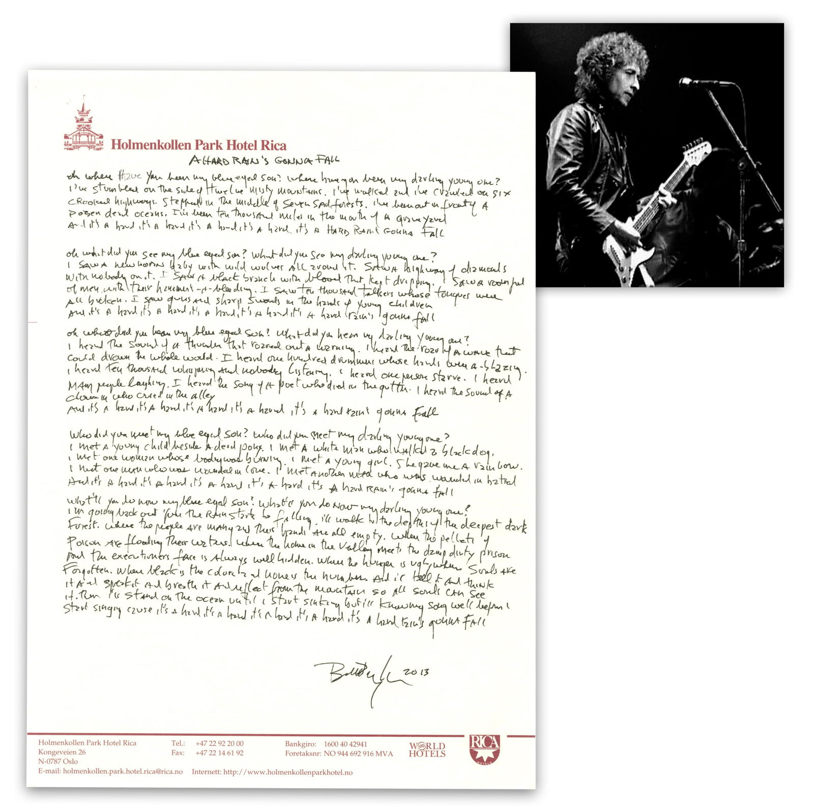 Bob Dylan Handwritten & Signed Lyrics to "A Hard Rain's Gonna Fall" w/ Jeff Rosen & JSA: Bob DylanOslo, Norway, 2013Bob Dylan Handwritten & Signed Lyrics to "A Hard Rain's Gonna Fall" w/ Jeff Rosen & JSA AuthenticationAMSAutograph manuscript signed "Bob Dylan/ 2013" at lower right, featur