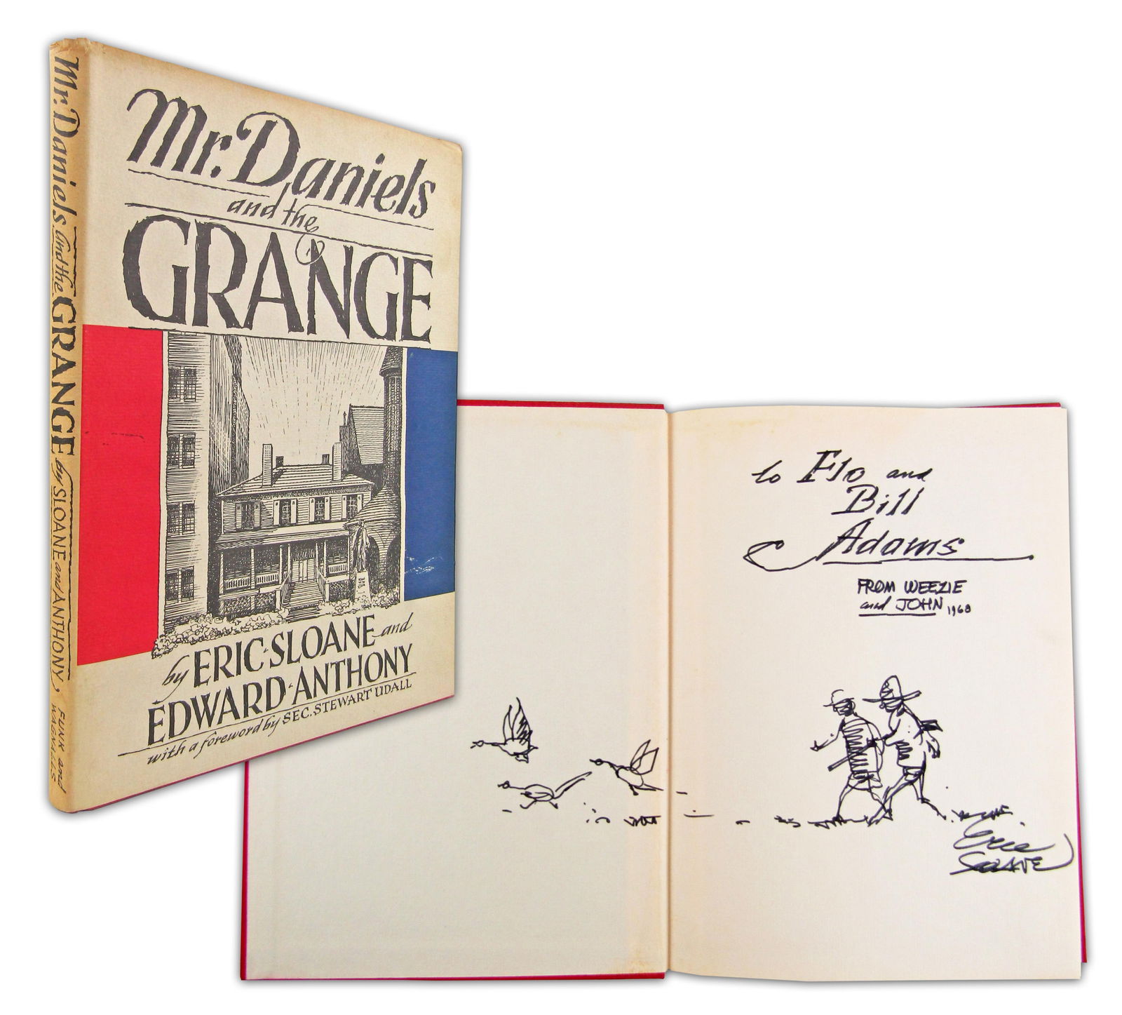 Eric Sloane Signed "Mr. Daniels And The Grange" With Original Drawing of Geese Hunters: Eric Sloanen.p., ca. 1968Eric Sloane Signed "Mr. Daniels And The Grange" With Original Drawing of Geese HuntersSBA first edition copy of Eric Sloane and Edward Anthony, "Mr. Daniels and the Grange" (N