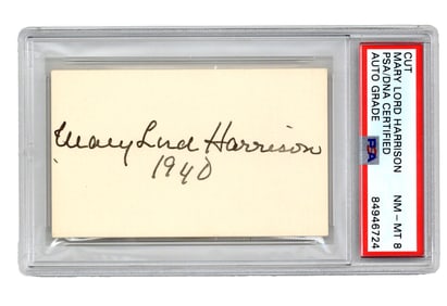 Mary Lord Harrison Exquisite Signature, PSA/DNA Encapsulated and Graded NM-MT 8