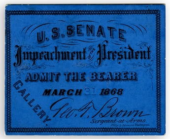 Andrew Johnson 1868 Presidential Impeachment Ticket