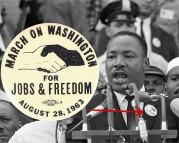 Original March on Washington Button from MLK's "I Have a Dream" Speech