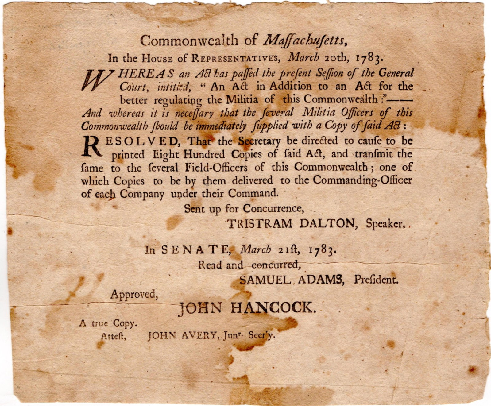 John Hancock & Samuel Adams Broadside, "Act for better regulating the Militia" Rare: John Hancock Boston, MA, March 21, 1783 John Hancock & Samuel Adams Broadside, "Act for better regulating the Militia" Rare Printed document SAMUEL ADAMS / JOHN HANCOCK, Printed Document Signed in Pri