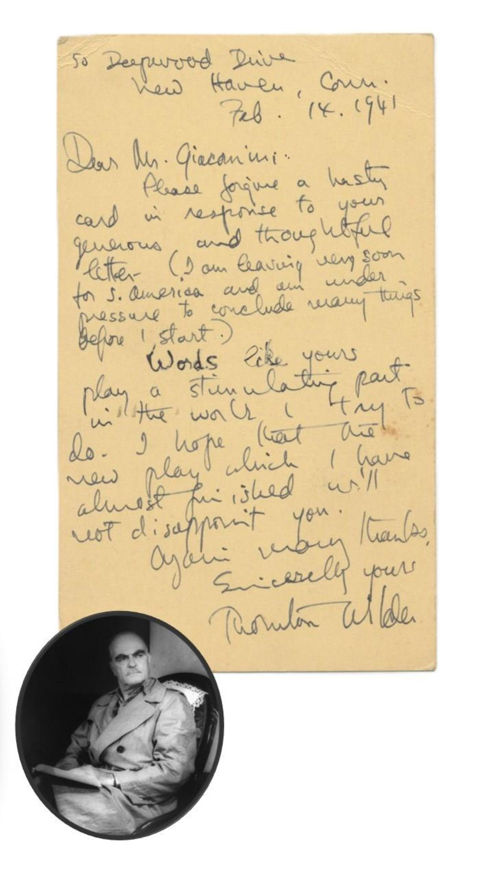 Thornton Wilder ANS Discussing "The Skin of Our Teeth" the Year Before It Was Released: Thornton WilderNew Haven, CT, February 14, 1941Thornton Wilder ANS Discussing "The Skin of Our Teeth" the Year Before It Was ReleasedANSThornton Wilder (1897-1975). Autograph note signed "Thornton Wil
