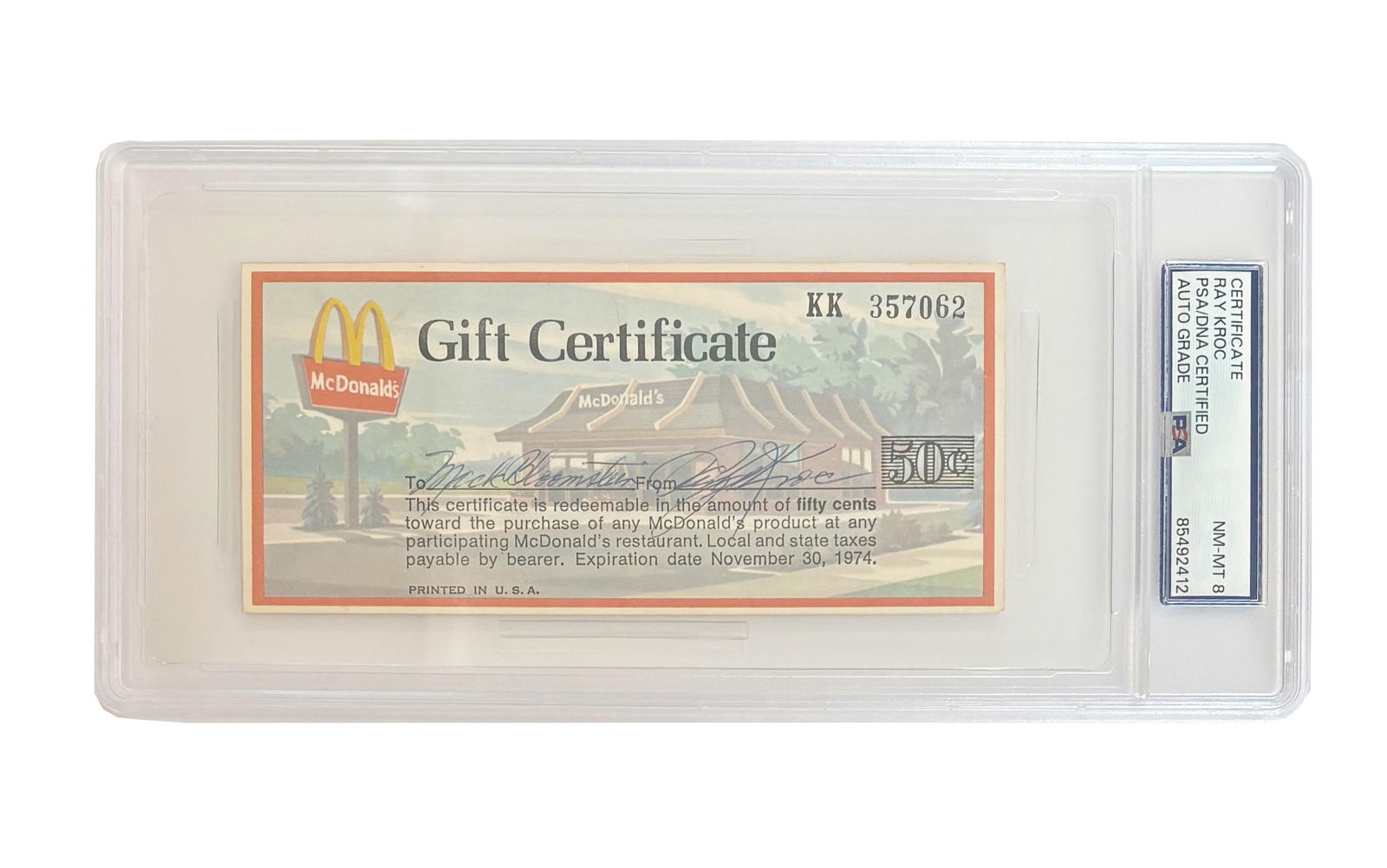 Ray Kroc Signed McDonald's Gift Certificate, PSA NM-MT 8: Ray Krocn.p., ca. 1970sRay Kroc Signed McDonald's Gift Certificate, PSA NM-MT 8DSRaymond Albert Kroc (1902-1984). McDonald's Gift Certificate No. KK 357062, 1p, 6" x 2.75", no place, no date. Signed,