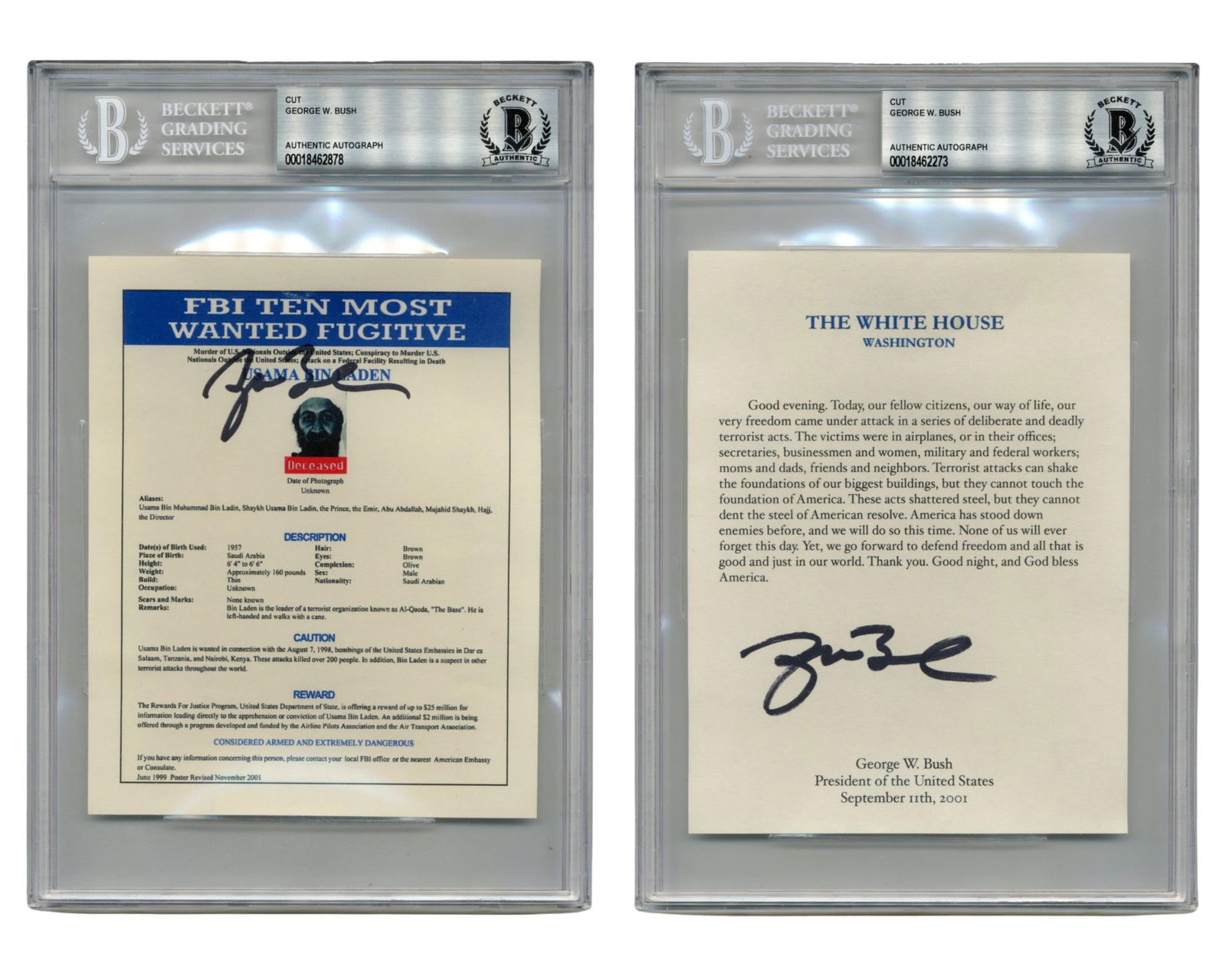 George W. Bush 9/11 Typescripts w/ Bin Laden Mugshot and Iconic Speech! Two Tragic & Defining Events: George W. BushWashington DC, September 11, 2001George W. Bush 9/11 Typescripts w/ Bin Laden Mugshot and Iconic Speech! Two Tragic & Defining Events of 9/11. BAS Slabbed!SignatureSet of BAS Encapsulate
