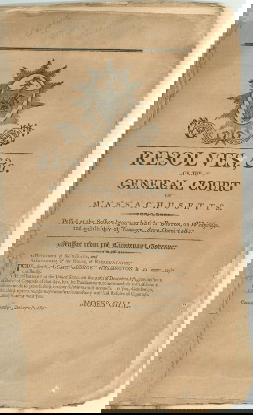 Death of George Washington In Mass Resolves 1799-1800: George Washington Boston, MA, ca. January 8, 1800 Death of George Washington In Mass Resolves 1799-1800 Broadside Death of George Washington 1800 Massachusetts Resolves [WASHINGTON, GEORGE]