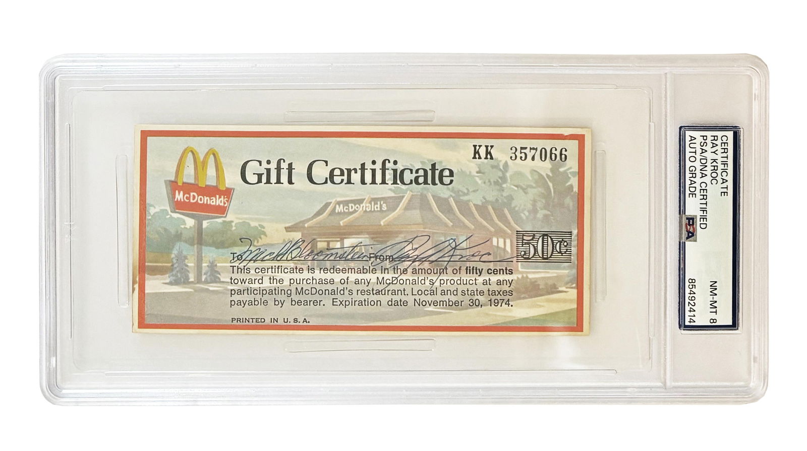 Ray Kroc Signed McDonald's Gift Certificate, PSA NM-MT 8: Ray Krocn.p., ca. 1970sRay Kroc Signed McDonald's Gift Certificate, PSA NM-MT 8DSRaymond Albert Kroc (1902-1984). McDonald's Gift Certificate No. KK 357066, 1p, 6" x 2.75", no place, no date. Signed,