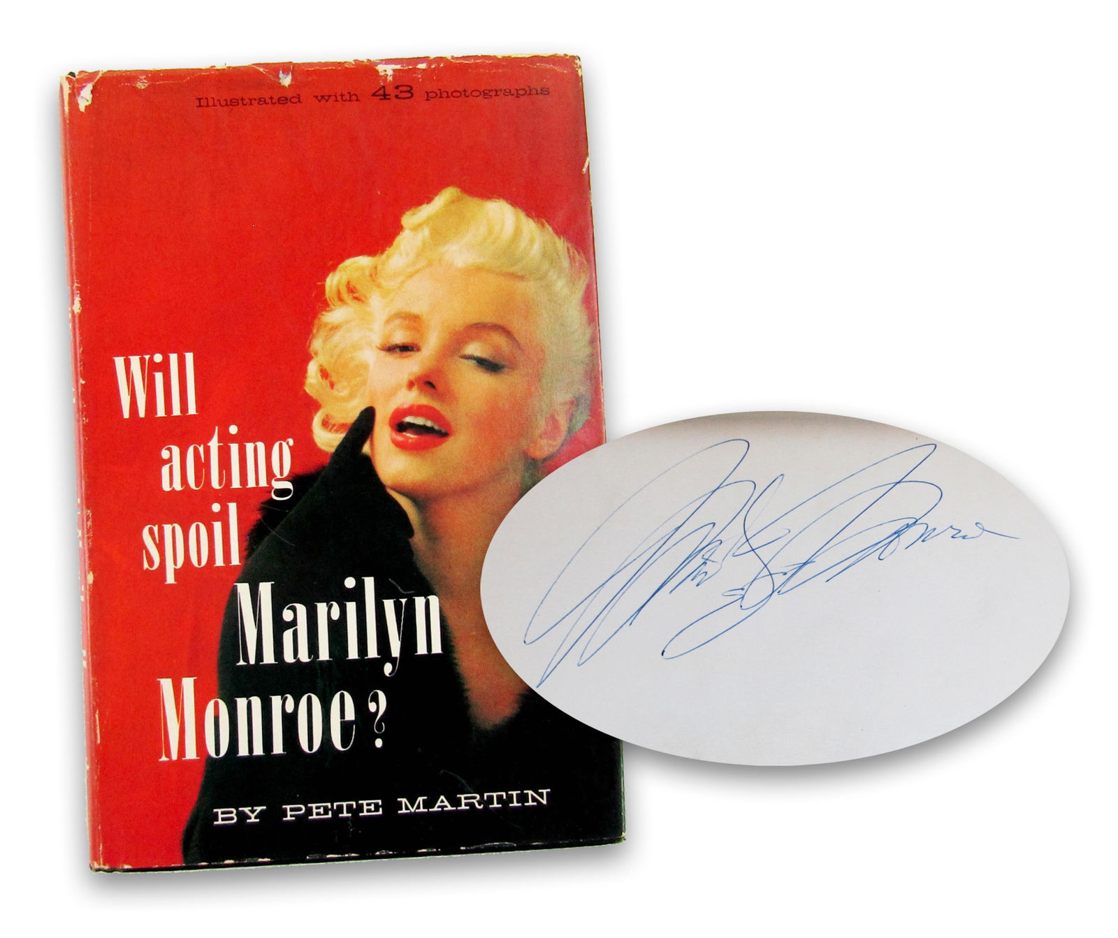 Extreme Rarity! The Only Signed Marilyn Bio Book at Auction in 50+ Years! JSA LOA: Marilyn MonroeNew York, ca. 1956Extreme Rarity! The Only Signed Marilyn Bio Book at Auction in 50+ Years! JSA LOASigned bookA remarkable and highly desirable first edition copy of Pete Martin's "Will
