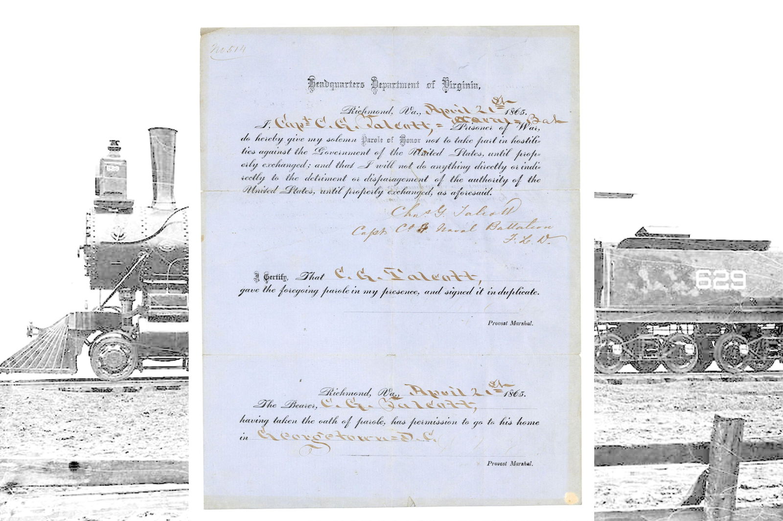 Rare and Unusual Confederate Parole Signed Days After Lee’s Surrender, for Superintendent of: Charles G. TalcottRichmond, VA, April 21, 1865Rare and Unusual Confederate Parole Signed Days After Lee’s Surrender, for Superintendent of Lee's Only Remaining RailroadDSA rare partly-printed Co