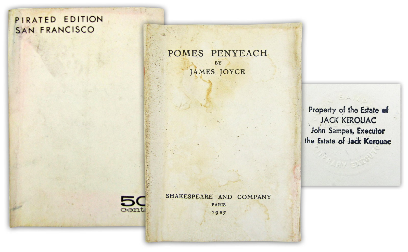 Jack Kerouac's Personal Copy of Pirated James Joyce Reprint - With Likely City Lights Association: Jack Kerouac [San Francisco, CA], ca. mid-1960s Jack Kerouac's Personal Copy of Pirated James Joyce Reprint - With Likely City Lights Association Booklet A reprint of James Joyce's "Pomes Penyeach," p