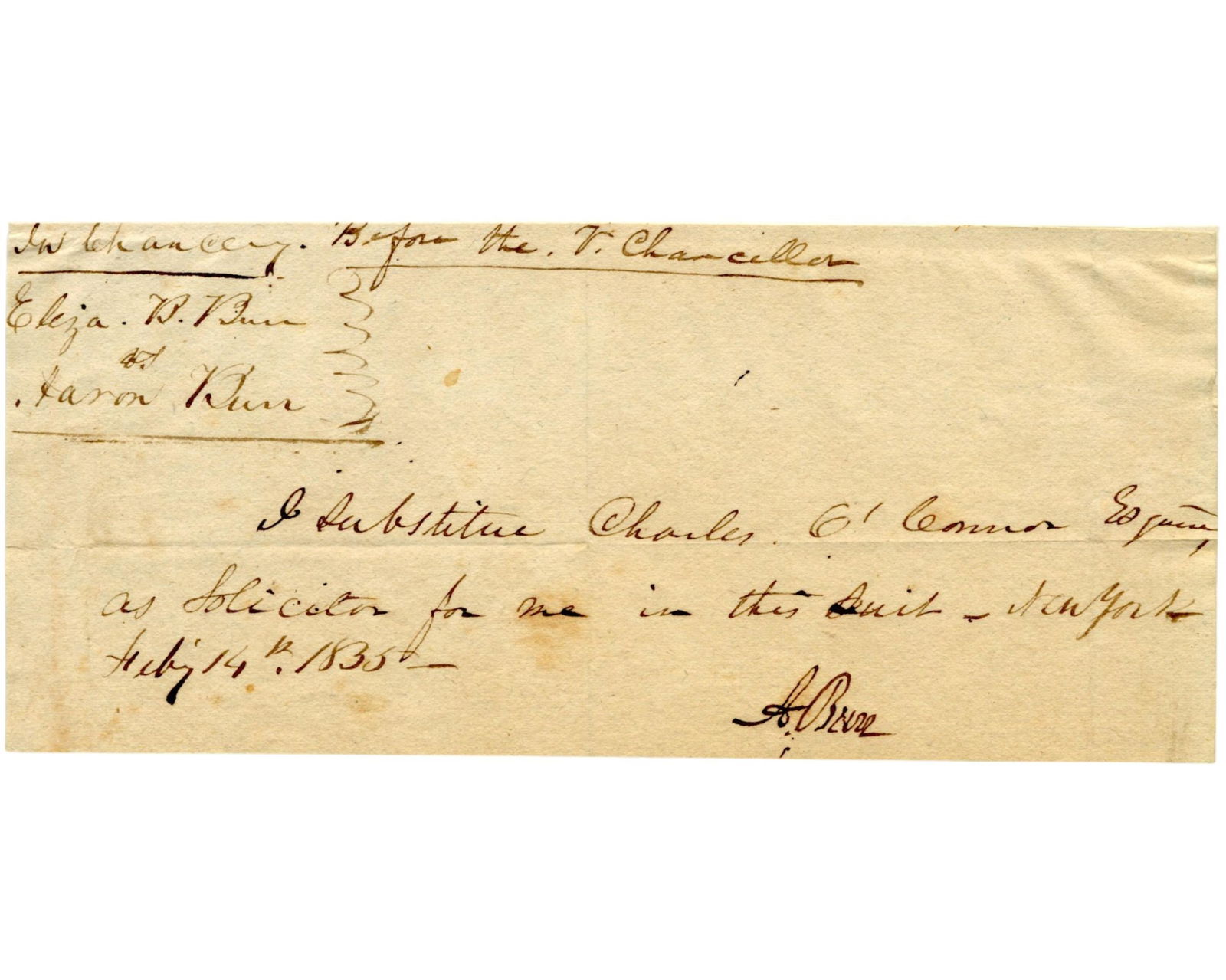 Aaron Burr Appoints Divorce Lawyer On Valentine's Day in Most Widely Discussed Divorce Of Its Time!: Aaron BurrNew York, NY, February 14, 1835Aaron Burr Appoints Divorce Lawyer On Valentine's Day in Most Widely Discussed Divorce Of Its Time!ALSDocument, boldly signed by Aaron Burr, New York, NY, date