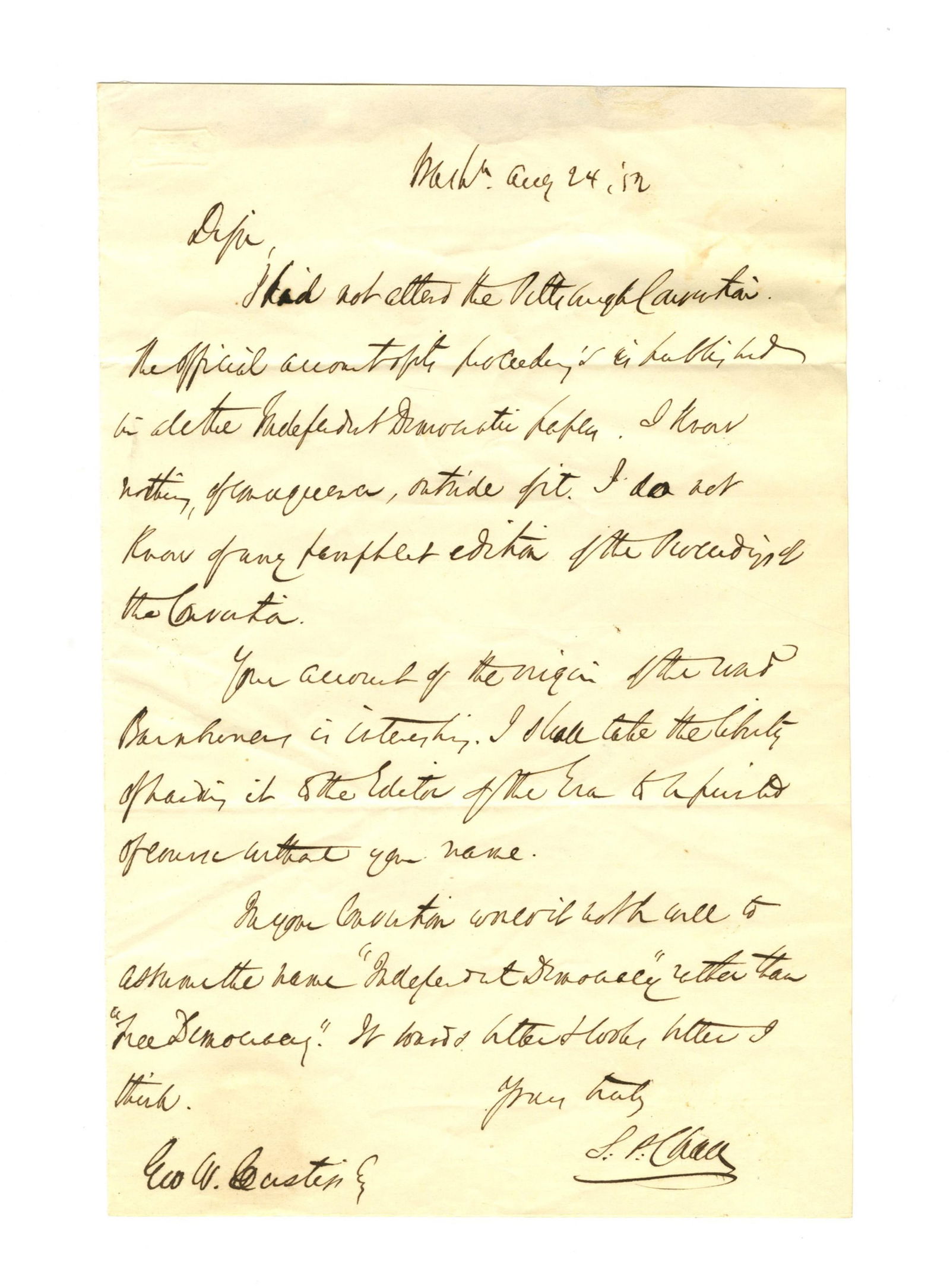 Salmon P. Chase ALS Re: 1852 Free Soil Convention & Independent vs. Free Democracy (1 of 3)