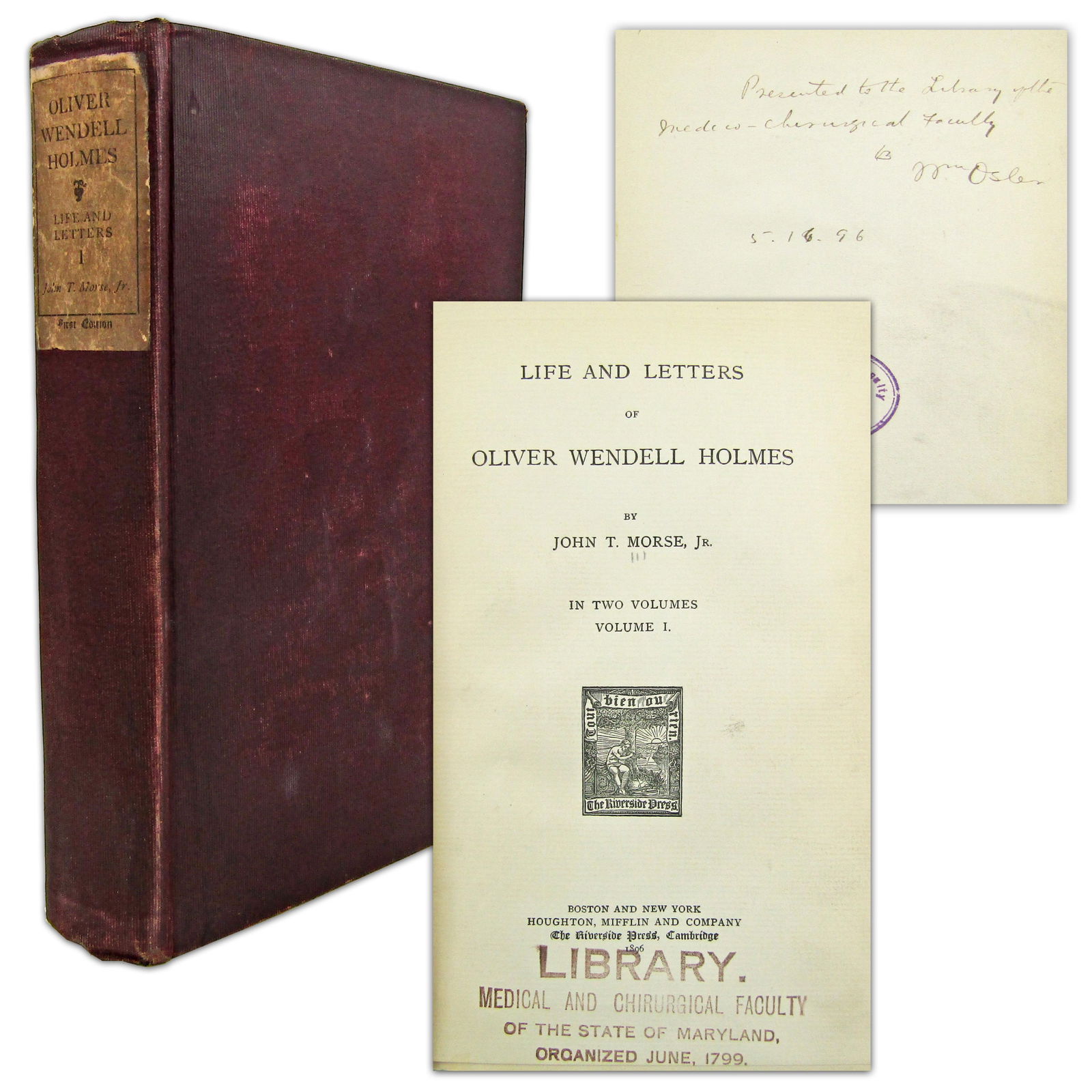 William Osler Superb Signed Book Vol. I, "Life & Letters of Oliver Wendell Holmes": William Oslern.p., May 16, 1896William Osler Superb Signed Book Vol. I, "Life & Letters of Oliver Wendell Holmes"SBA hardcover volume of part of a biography of Oliver Wendell Holmes, Sr. (1809-1894),