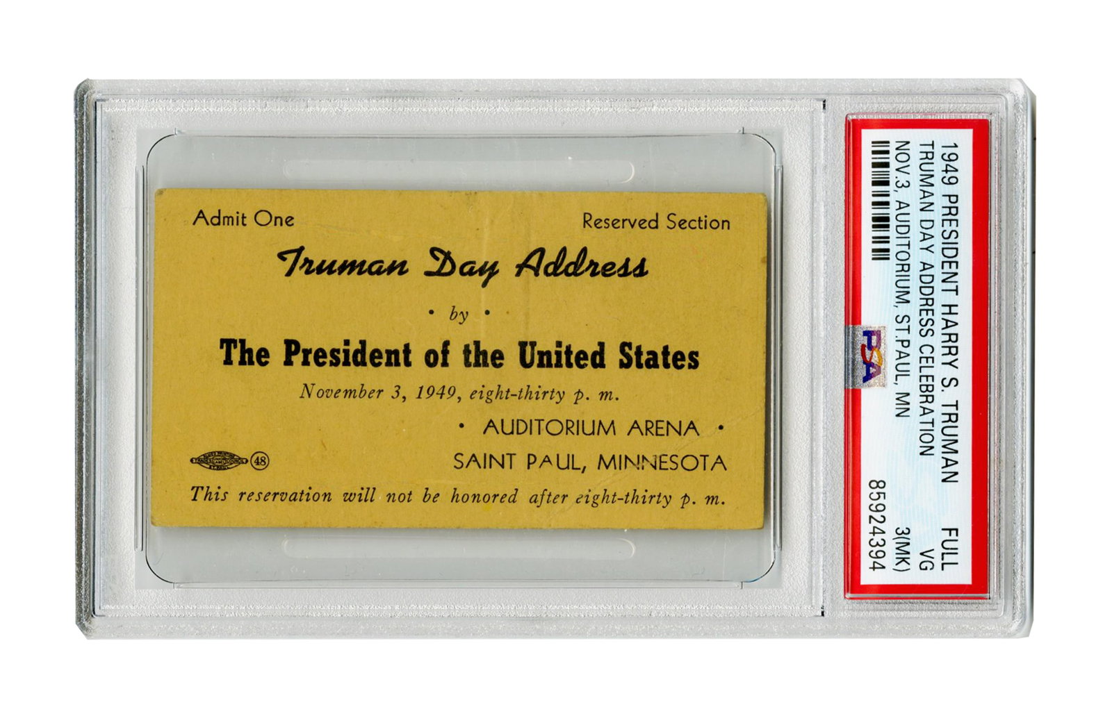 1949 "Truman Day" Admission Ticket For Presidential Address in St. Paul, PSA Encapsulated (1 of 2)