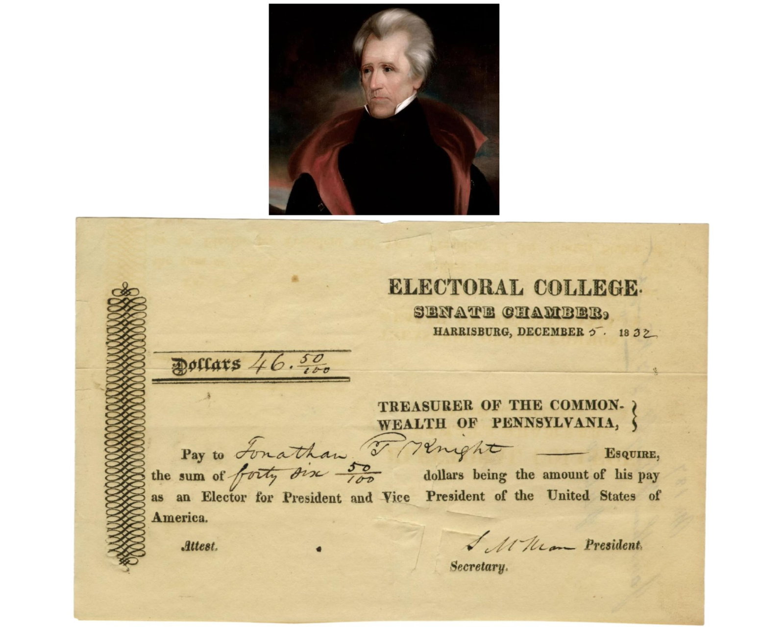 Andrew Jackson Electoral College Payment For Election vs. Clay!: Andrew Jackson Harrisburg, PA, December 5, 1832 Andrew Jackson Electoral College Payment For Election vs. Clay! Document 1832 Electoral College payment document issued from the Senate Chamber in