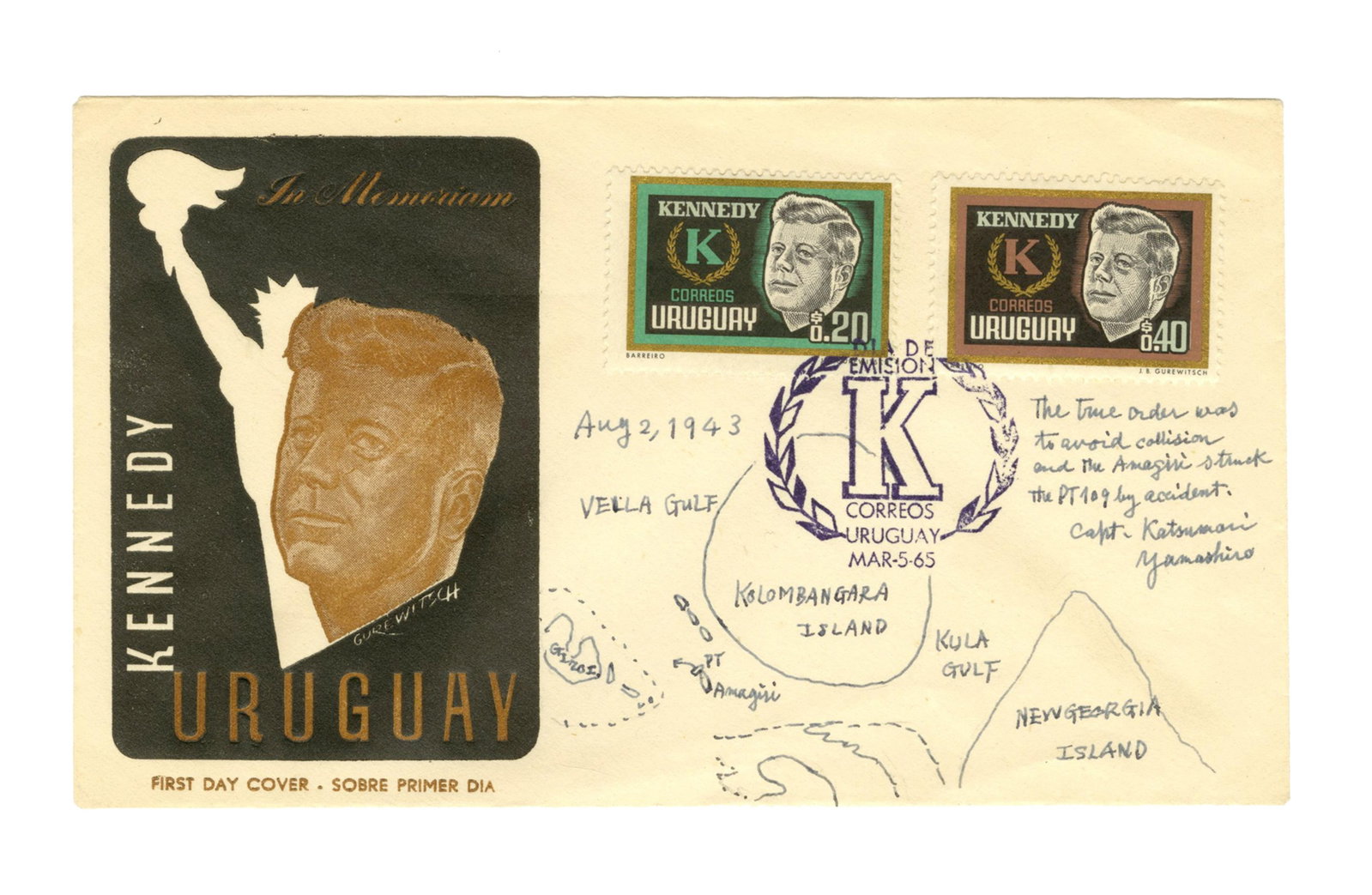 Capt. Katsumori Yamashiro, Commander Who Collided with JFK's PT-109, Signed First Day Cover: John F. Kennedy Correos, Uruguay, March 5, 1965 Capt. Katsumori Yamashiro, Commander Who Collided with JFK's PT-109, Signed First Day Cover Signed First Day Cover An attractive first day cover