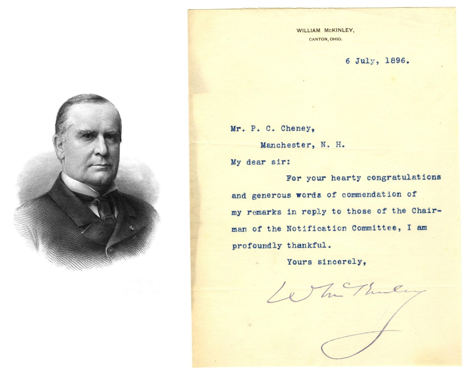 McKinley Accepts Nomination for Presidency! Addresses Notification Committee Who Informed of: William McKinley Canton, OH, July 6, 1896 McKinley Accepts Nomination for Presidency! Addresses Notification Committee Who Informed of Nomination! TLS Typed Letter Signed by William McKinley, dated Ju