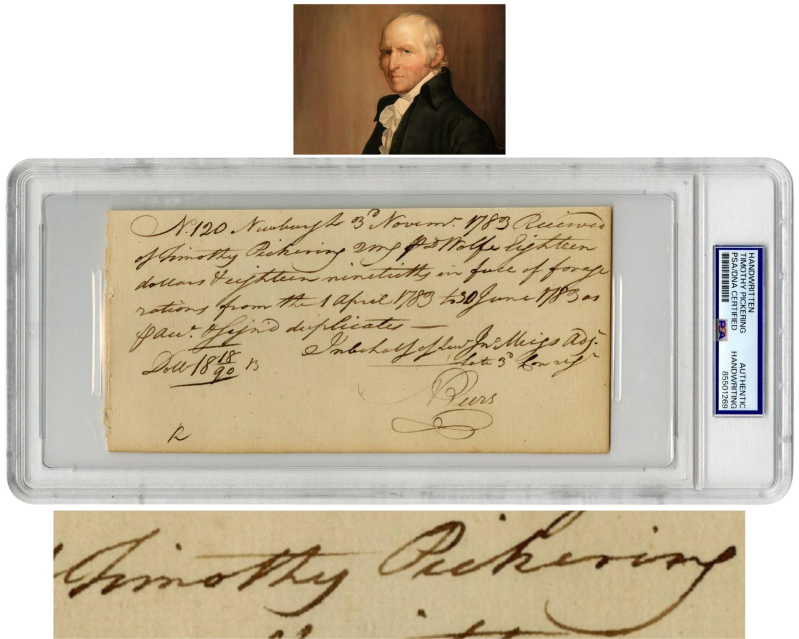 Timothy Pickering Bold Signed Rev. War Doc After Treaty of Paris!: Timothy Pickering Newburgh, NY, November 3, 1783 Timothy Pickering Bold Signed Rev. War Doc After Treaty of Paris! Slabbed signature Signed Revolutionary War Era Receipt, No. 120, November 3, 1783,