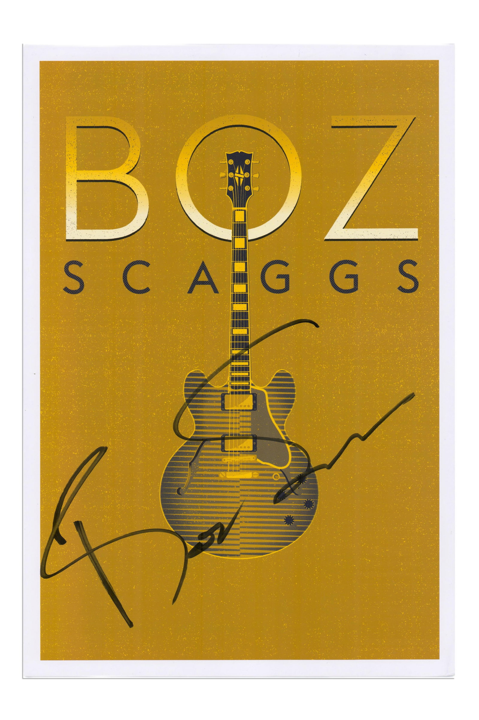 Boz Scaggs Poster with Huge Signature: Boz Scaggs n.p., n.d. Boz Scaggs Poster with Huge Signature Signed Poster William Royce "Boz" Scaggs (b. 1944). Signed poster on heavy cardstock signed "Boz Scaggs" over a hollow body electric guitar