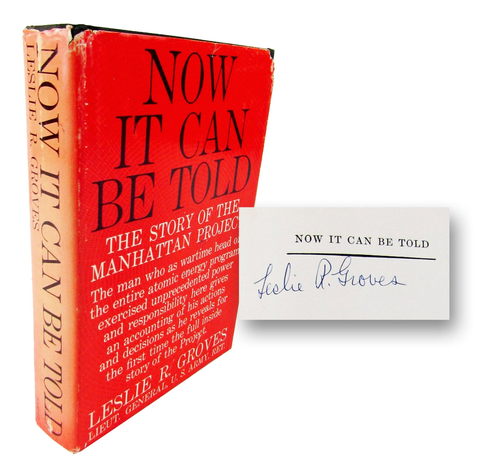 Leslie Groves Signed 1st Ed., 1st Printing "Now It Can Be Told" (1 of 9)
