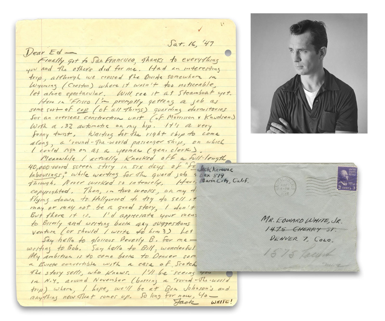Jack Kerouac Wants To Be on the Road Again "to come back to Denver someday in a Buick convertible: Jack Kerouac [Marin City, CA], [Sat.] August 16, 1947 Jack Kerouac Wants To Be on the Road Again "to come back to Denver someday in a Buick convertible with a case of scotch." Fantastic Literary Conte