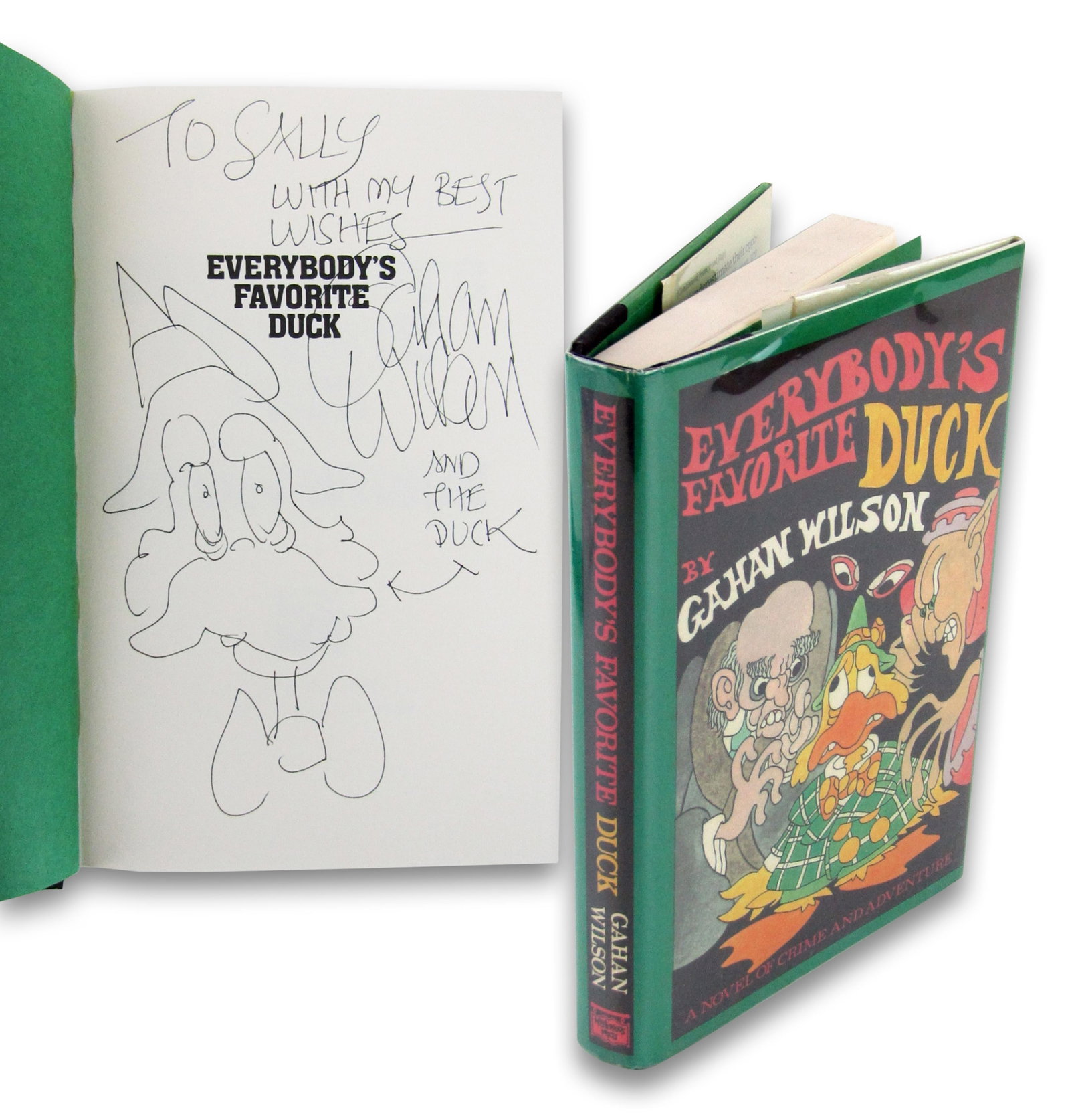 Gahan Wilson Signed & Sketched 1st Ed. "Everyone's Favorite Duck": Gahan Wilson New York, NY, ca. 1988 Gahan Wilson Signed & Sketched 1st Ed. "Everyone's Favorite Duck" Signed book A first edition, first printing of Gahan Wilson's parody detective novel "Everyone's