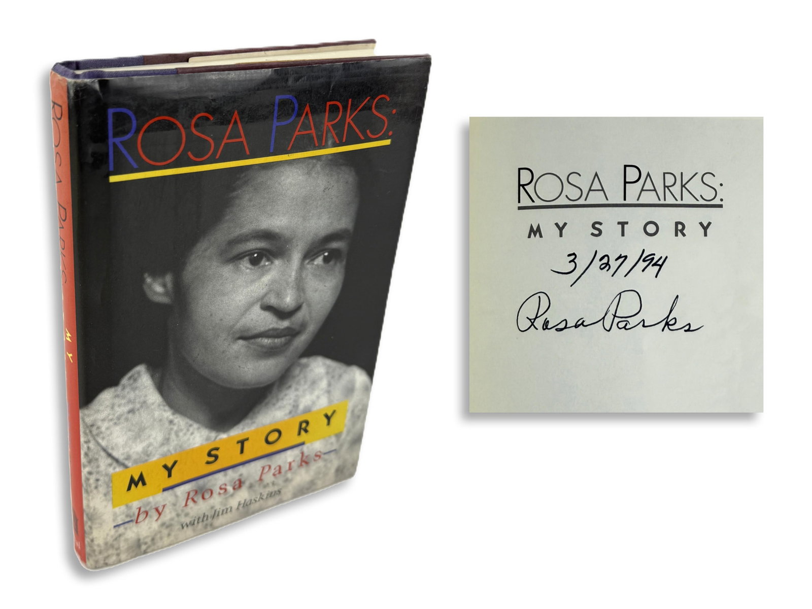 Rosa Parks Signed First Edition of "My Story": Rosa Parks n.p., March 27, 1994 Rosa Parks Signed First Edition of "My Story" Signed book Rosa Parks (1913-2005). First edition copy of her memoir, "My Story," signed by Parks on the half-title page a