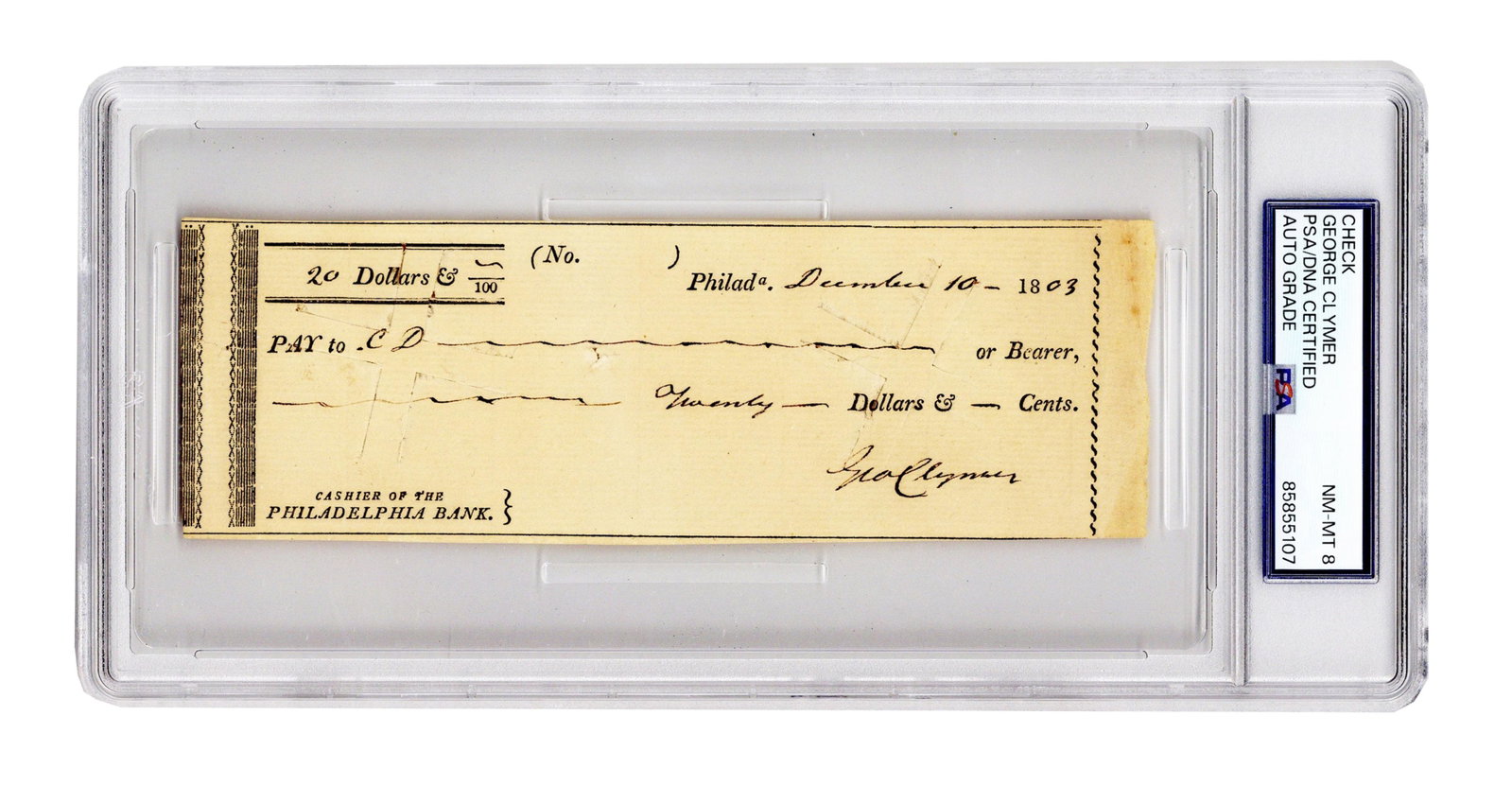 George Clymer, Dec. & Constitution Signer, PSA Slabbed NM-MT 8 Signed Check A Few Months After (1 of 3)
