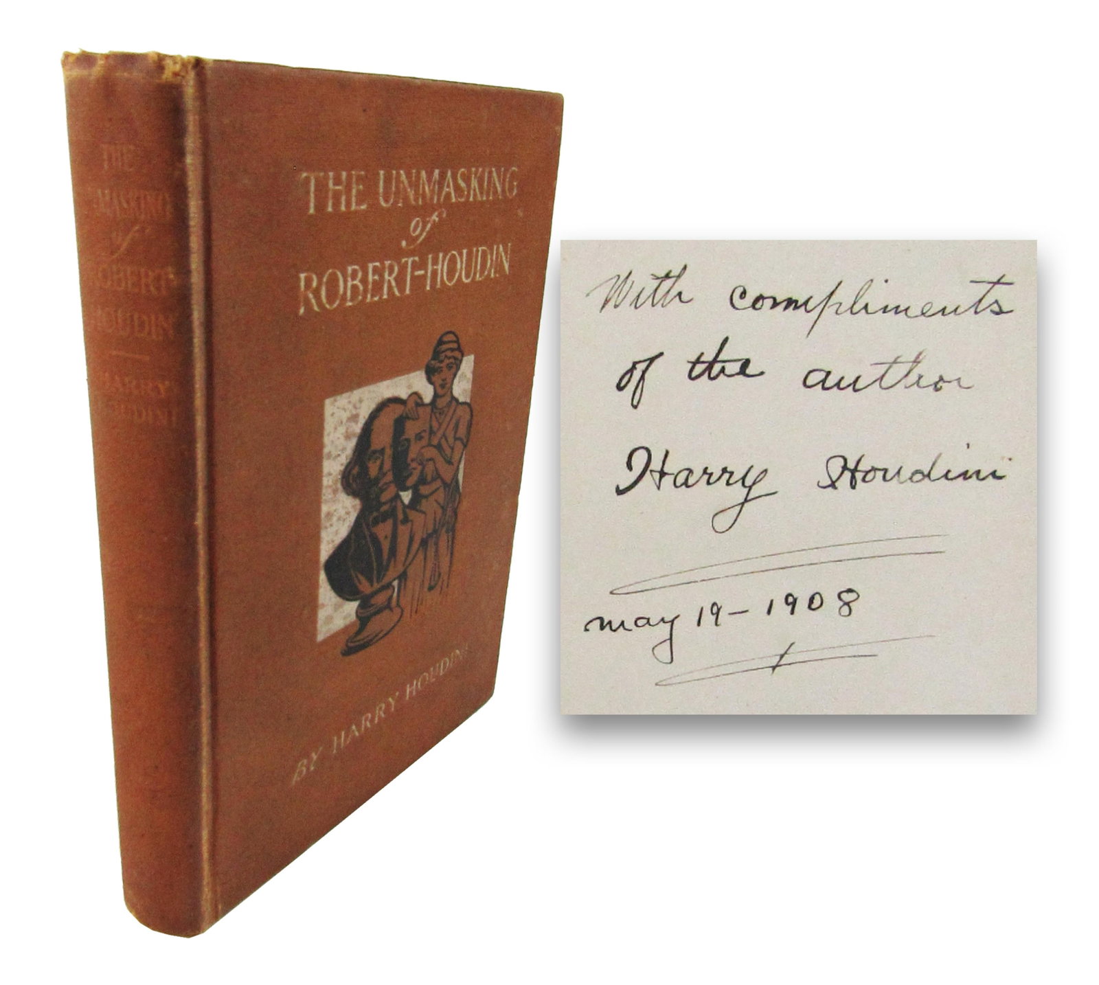 Harry Houdini Signed & Inscribed "The Unmasking of Robert-Houdin" (1 of 9)