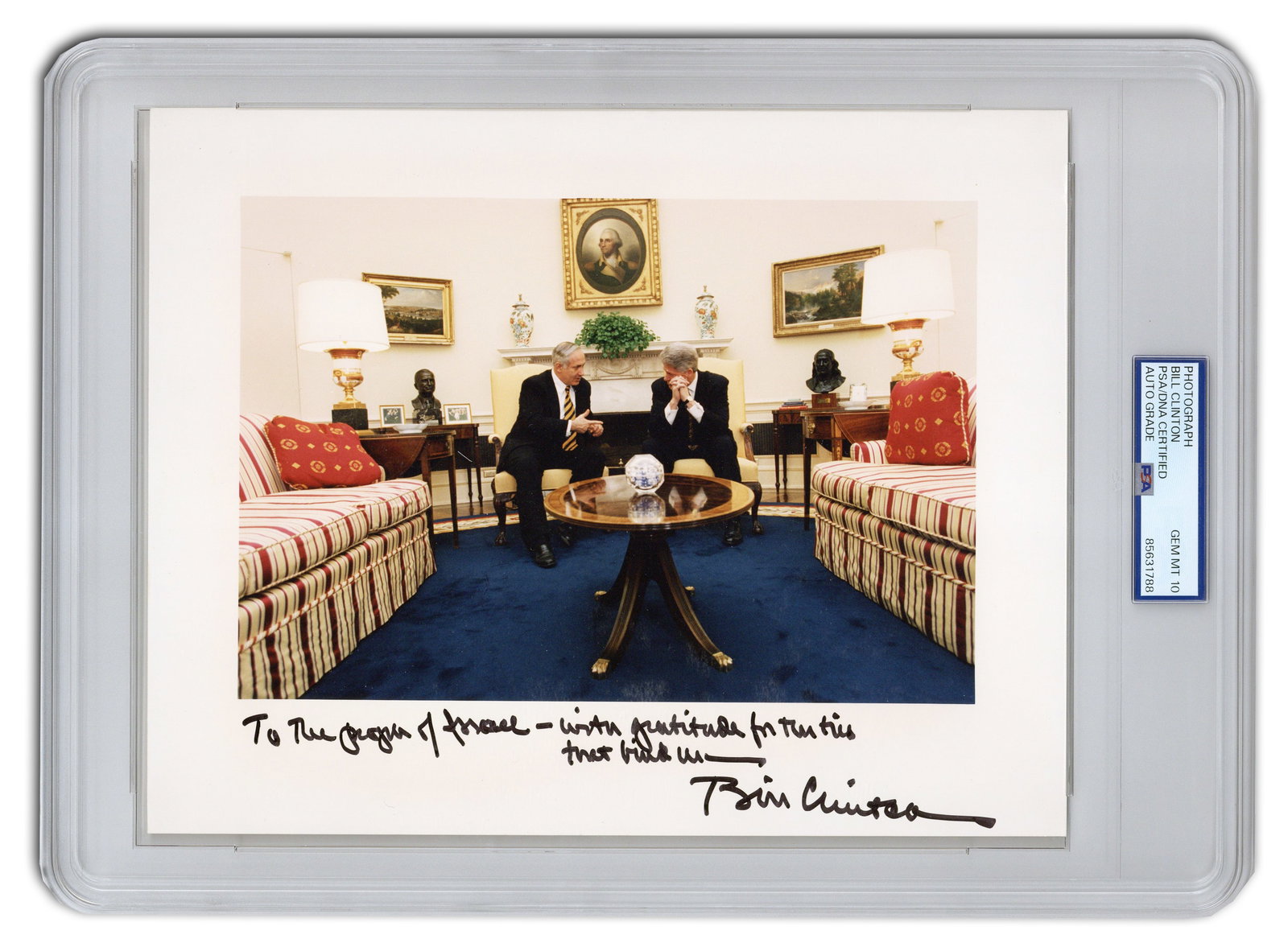 Bill Clinton & Netanyahu PSA GEM MT 10 Signed As Pres. Official WH Photo: "To the people of Israel - (1 of 5)