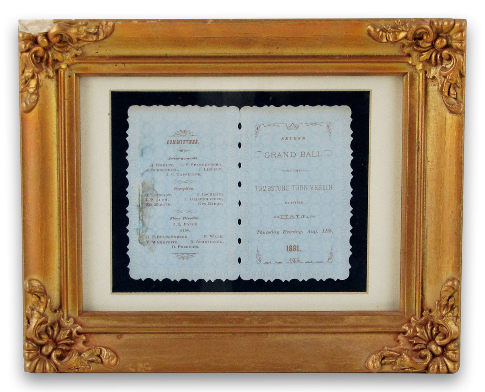 Rare Program to Grand Ball of Tombstone's German-American Society, Ex. Tombstone Heritage Museum: Old West Tombstone, AZ, August 11, 1881 Rare Program to Grand Ball of Tombstone's German-American Society, Ex. Tombstone Heritage Museum Menu/Program A gilt printed program and dance card for the Seco